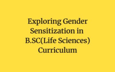 Exploring Gender Sensitization in the B.SC(Life Sciences) Curriculum